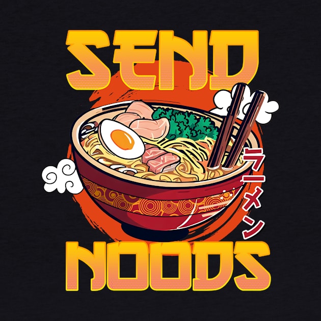 Send Noods Ramen Funny by Nessanya